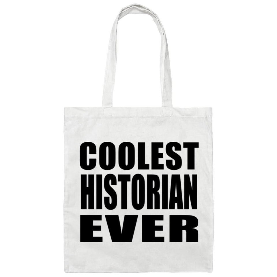 Coolest Historian Ever - Tote Bag White