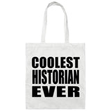 Coolest Historian Ever - Tote Bag White