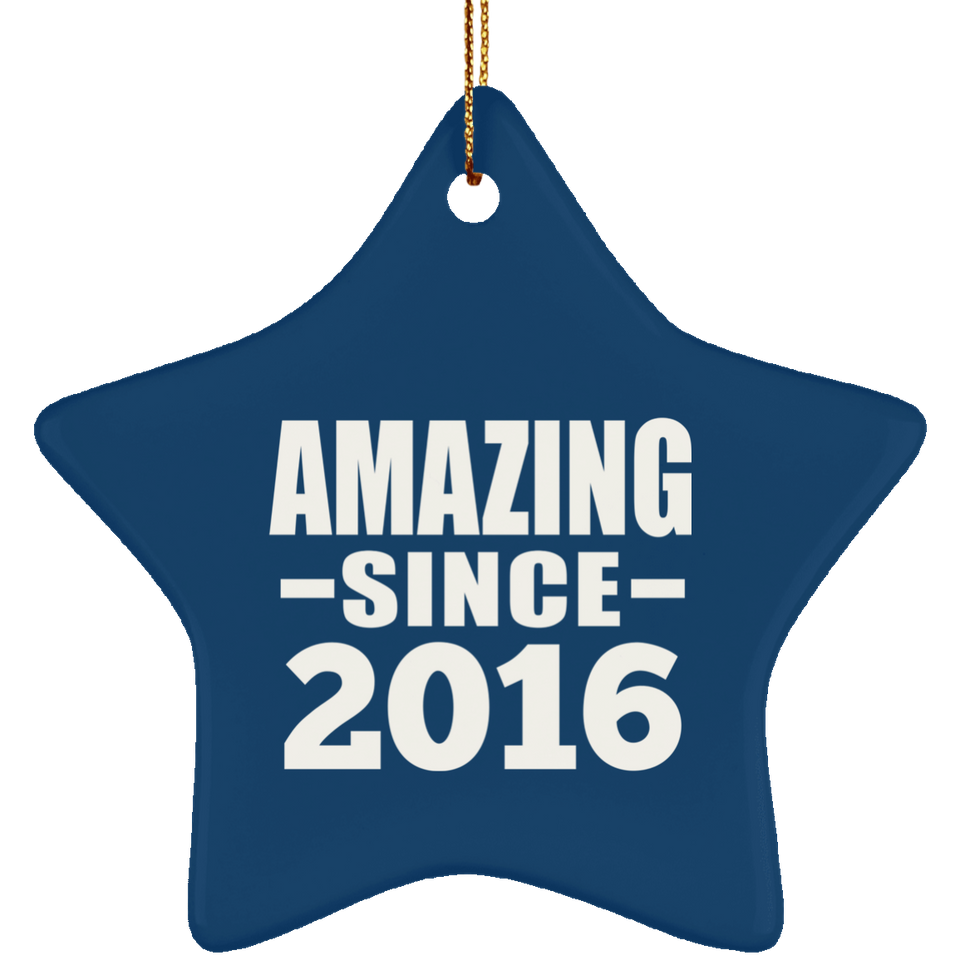 8th Birthday Amazing Since 2016 - Star Ornament