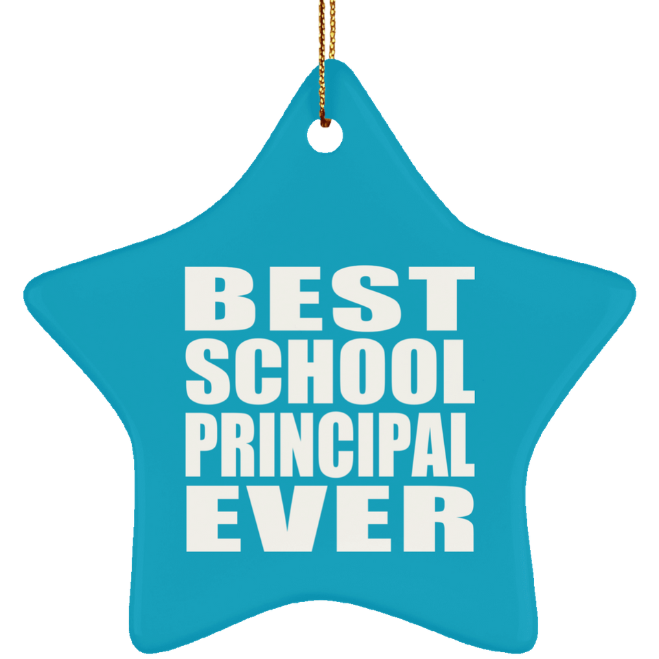 Best School Principal Ever - Star Ornament