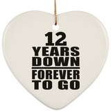 12th Anniversary 12 Years Down Forever to Go - Heart Ornament