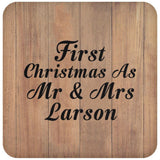 First Christmas As Mr & Mrs Larson - Drink Coaster C