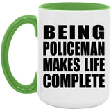 Being Policeman Makes Life Complete - 15oz Accent Mug Green