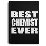 Best Chemist Ever - Canvas Portrait