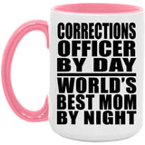 Corrections Officer By Day World's Best Mom By Night - 15oz Accent Mug Pink