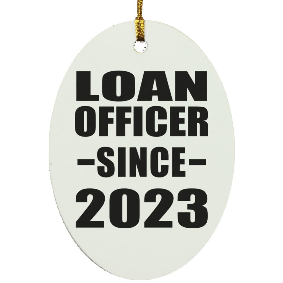 Loan Officer Since 2023 - Oval Ornament