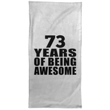 73rd Birthday 73 Years Of Being Awesome - Hand Towel