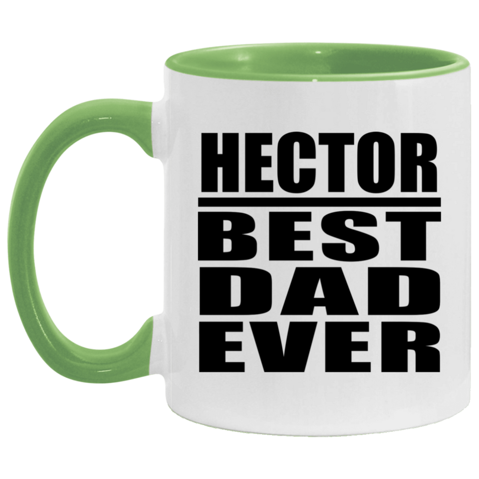 Hector Best Dad Ever - 11oz Accent Mug Green