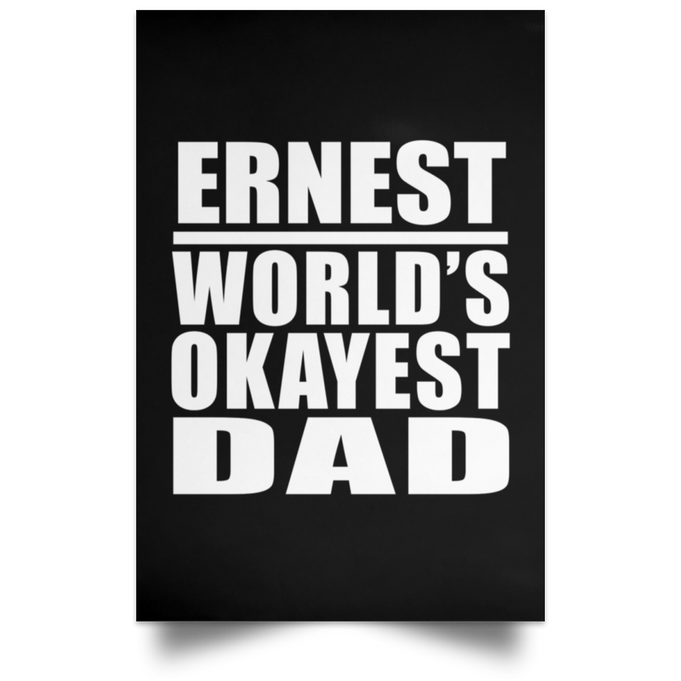 Ernest World's Okayest Dad - Poster Portrait