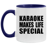 Karaoke Makes Life Special - 11oz Accent Mug Purple