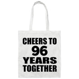 96th Anniversary Cheers To 96 Years Together - Tote Bag White