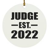 Judge Established EST. 2022 - Circle Ornament