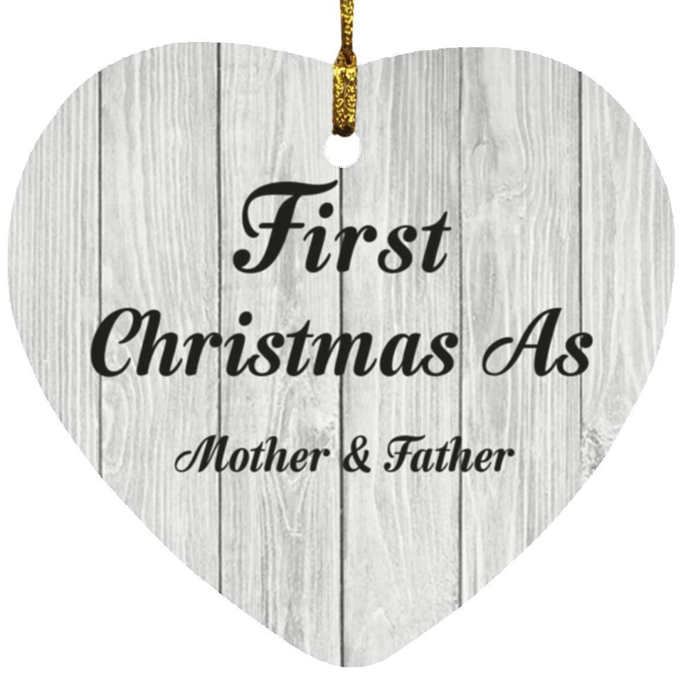 First Christmas As Mother & Father - Heart Ornament F