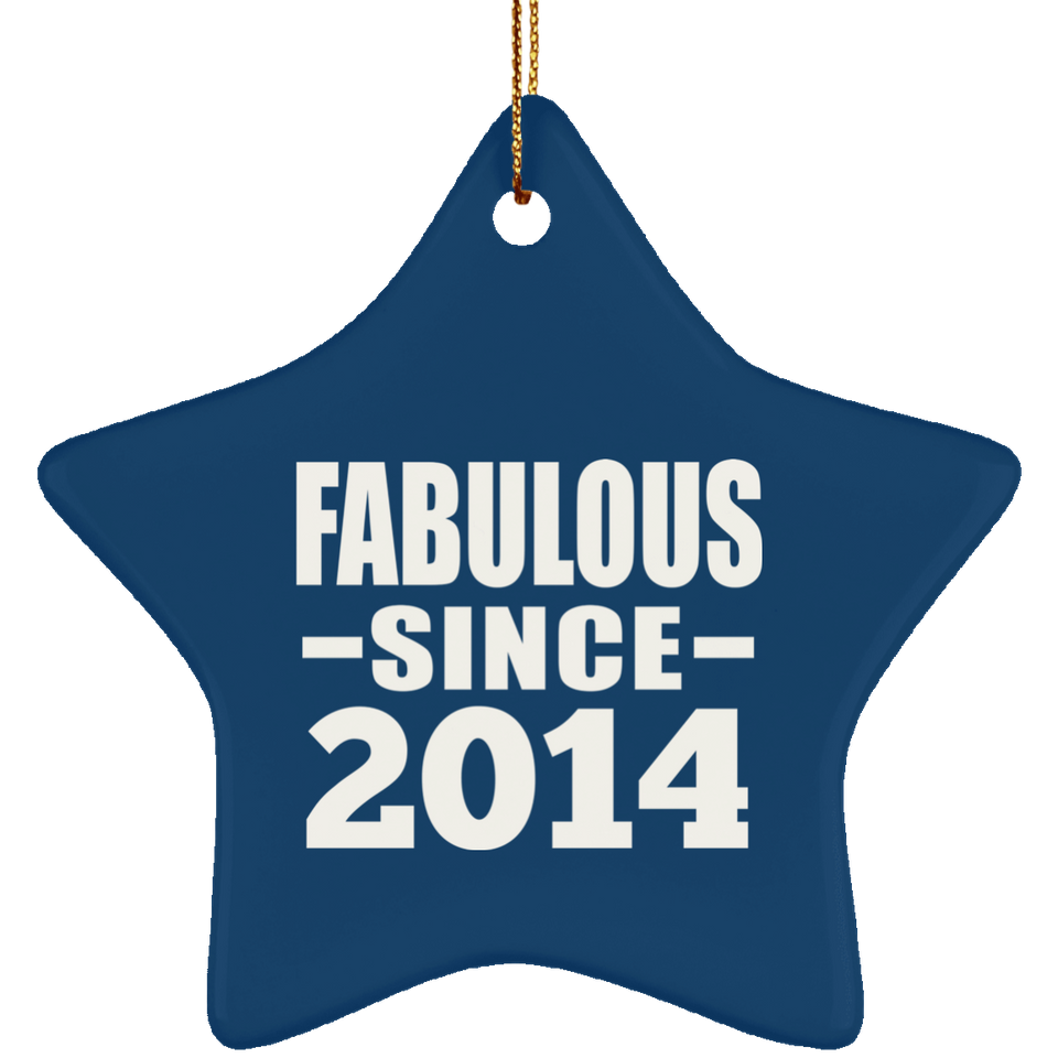 10th Birthday Fabulous Since 2014 - Star Ornament