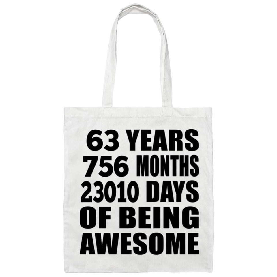 63rd Birthday 63 Years 756 Months 23010 Days Of Awesome - Tote Bag White