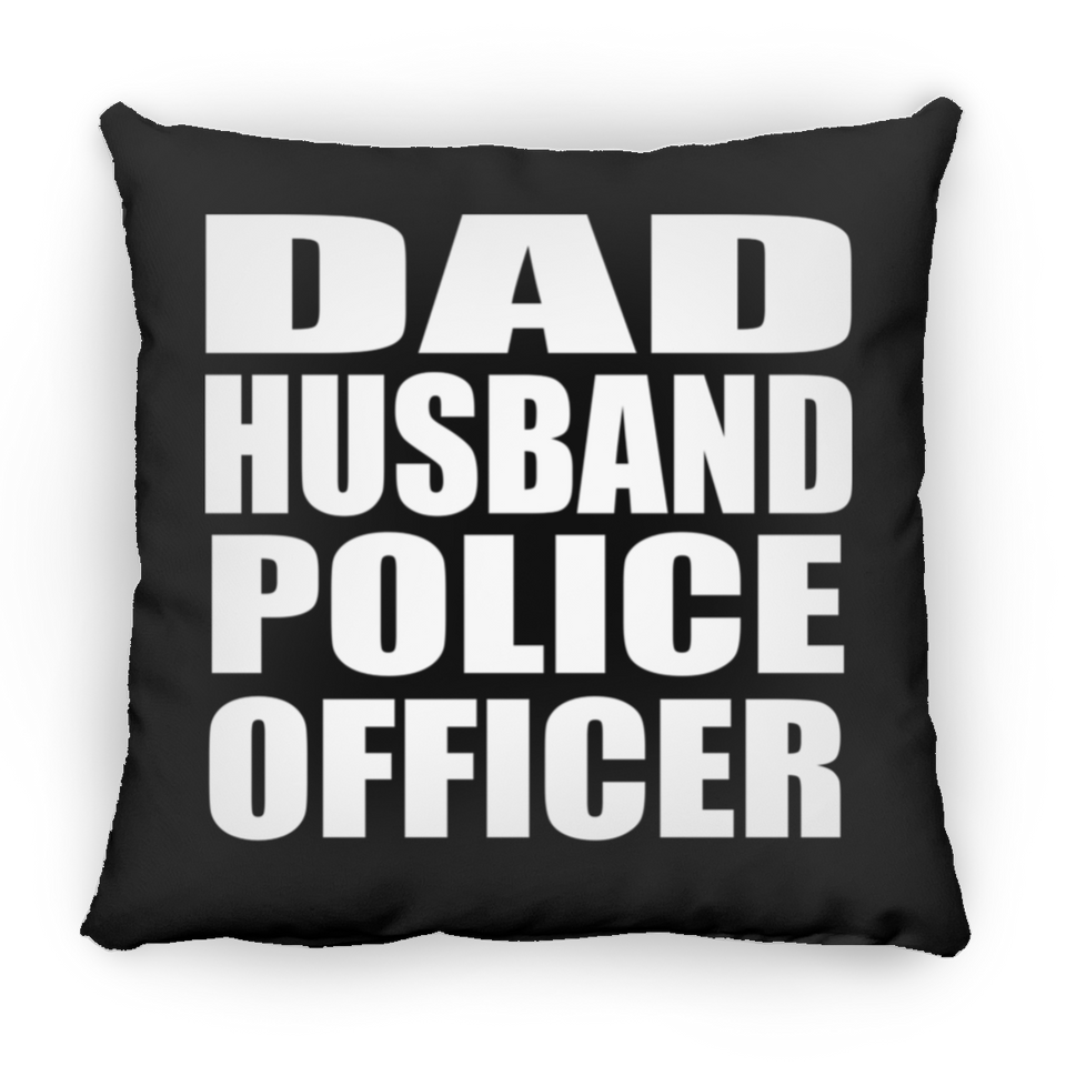 Dad Husband Police Officer - Throw Pillow Black