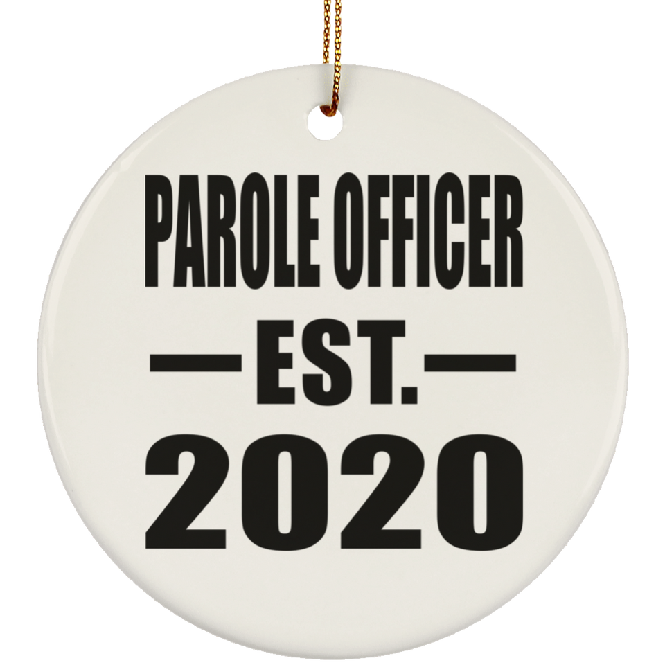 Parole Officer Established EST. 2020 - Circle Ornament