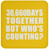 84th Anniversary 30,660 Days Together But Who's Counting - Drink Coaster