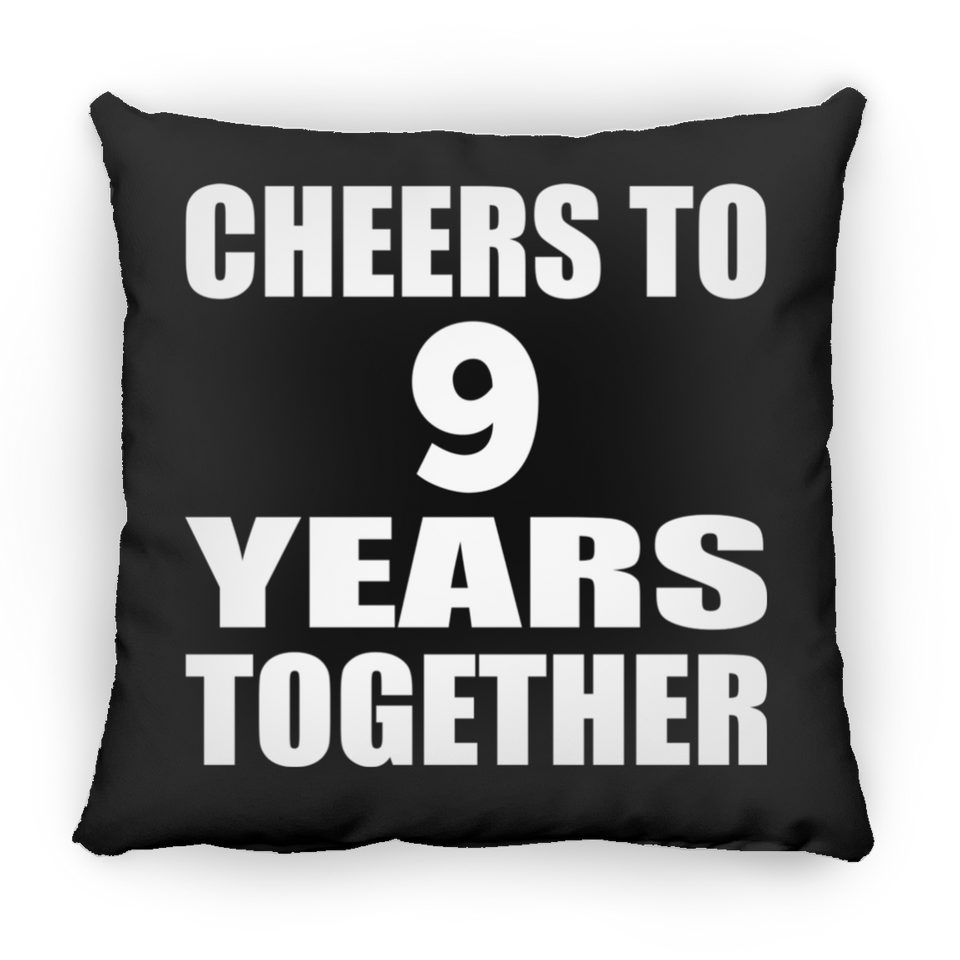 9th Anniversary Cheers To 9 Years Together - Throw Pillow Black
