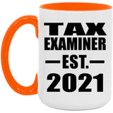 Tax Examiner Established EST. 2021 - 15oz Accent Mug Orange