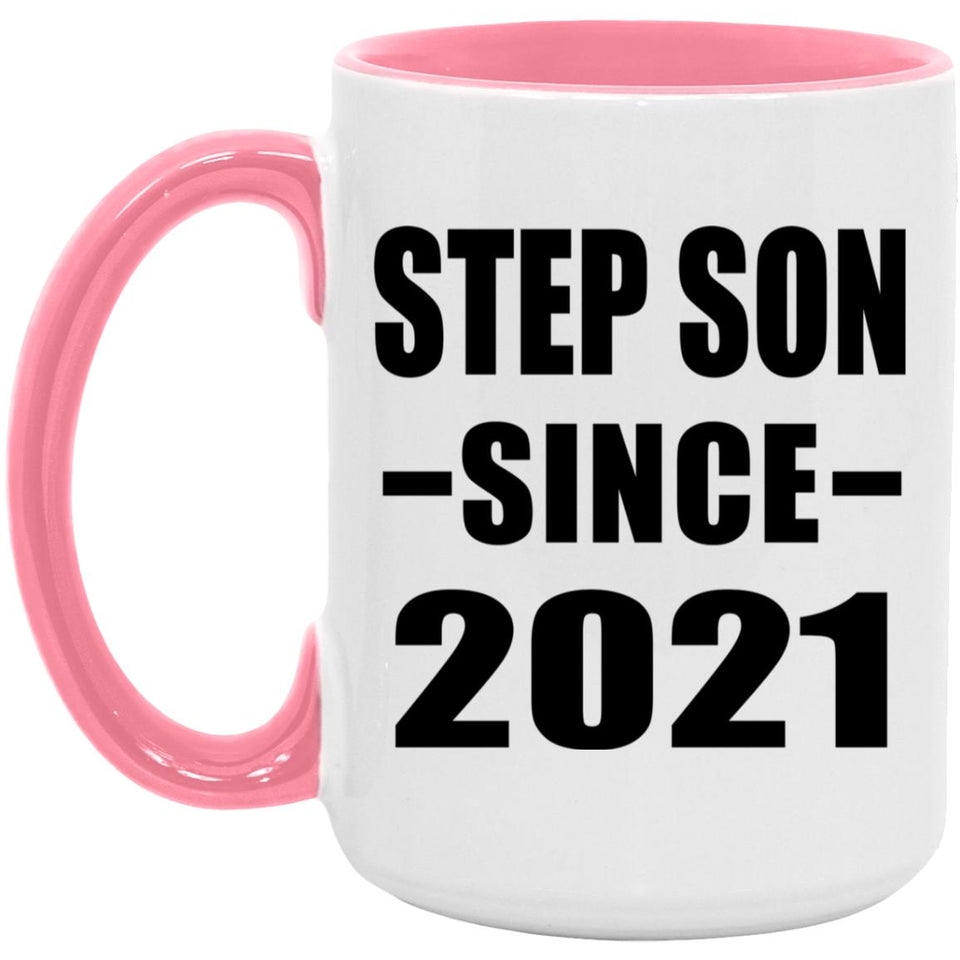 Step Son Since 2021 - 15oz Accent Mug Pink