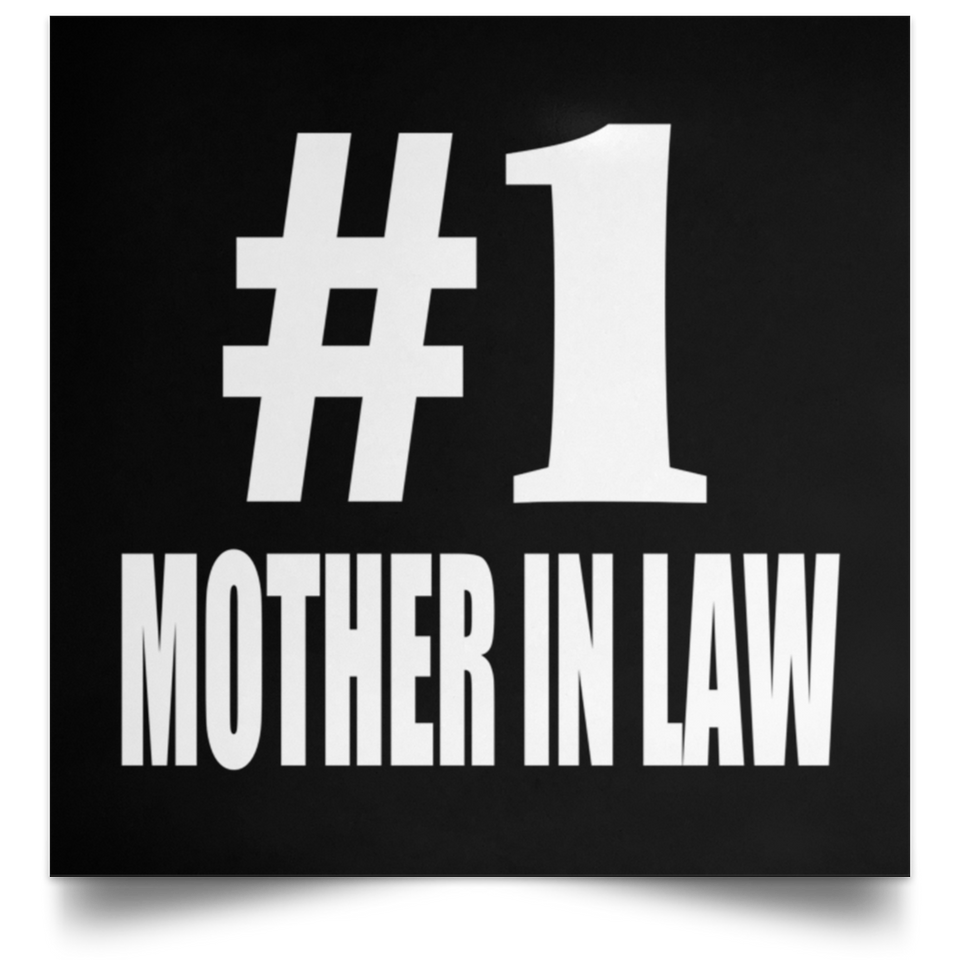 Number One #1 Mother In Law - Poster Square