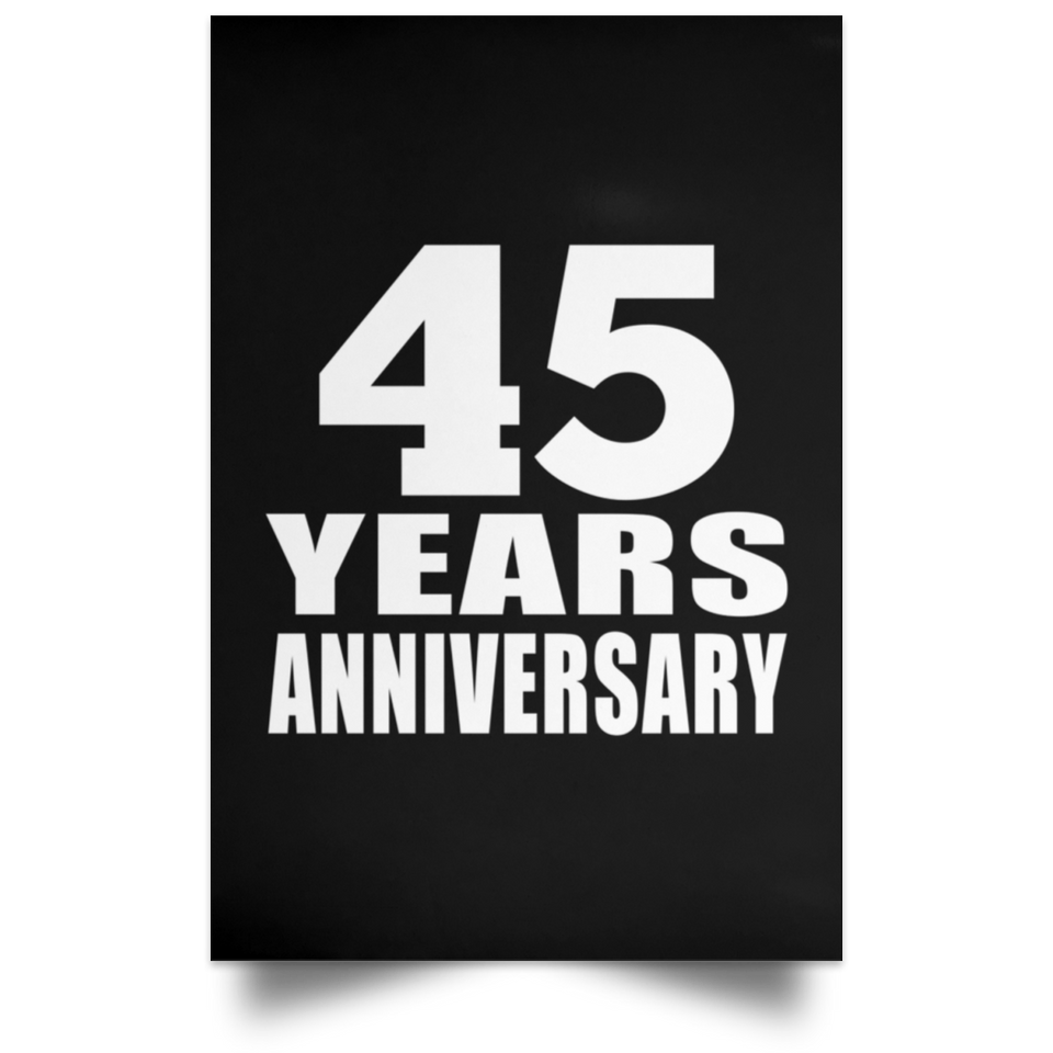 45th Anniversary 45 Years Anniversary - Poster Portrait