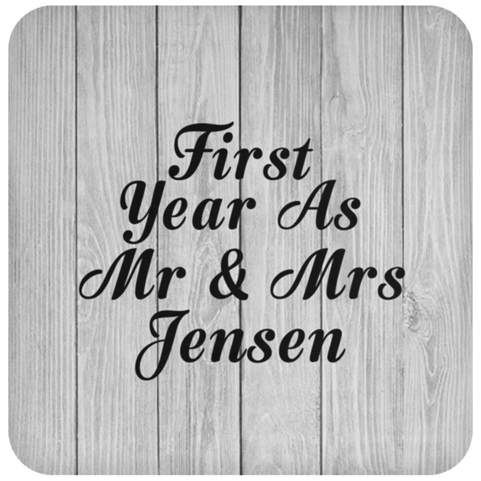 First Year As Mr & Mrs Jensen - Drink Coaster F