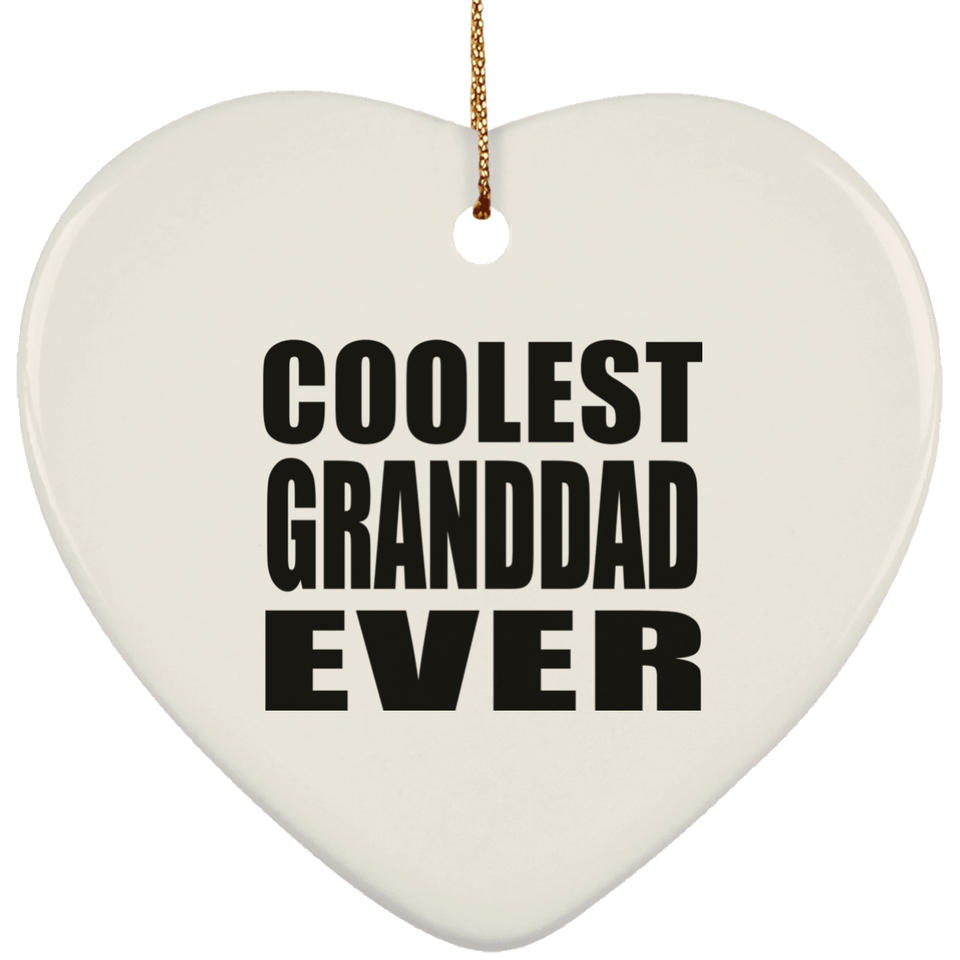 Coolest Granddad Ever - Heart Ornament