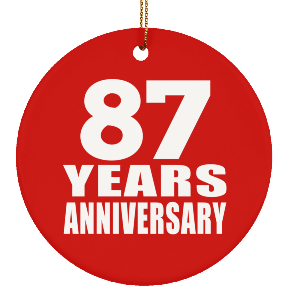87th Anniversary 87 Years Anniversary - Circle Ornament