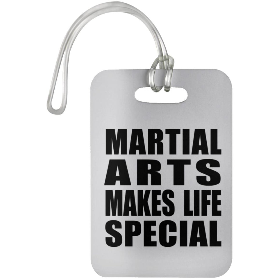 Martial Arts Makes Life Special - Luggage Bag Tag