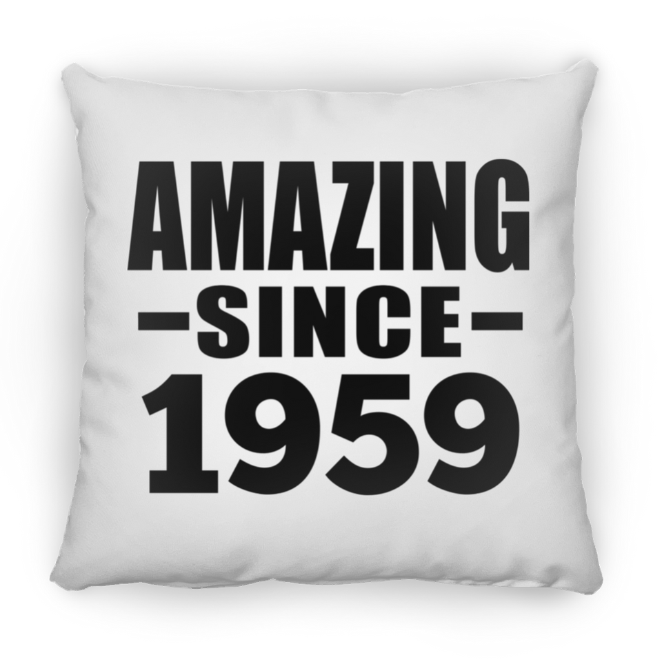 65th Birthday Amazing Since 1959 - Throw Pillow