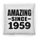 65th Birthday Amazing Since 1959 - Throw Pillow