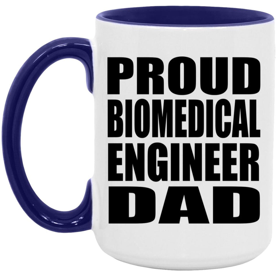 Proud Biomedical Engineer Dad - 15oz Accent Mug Purple