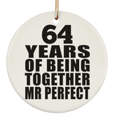 64th Anniversary 64 Years Of Being Mr Perfect - Circle Ornament