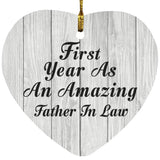 First Year As An Amazing Father In Law - Heart Ornament F