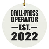 Drill-Press Operator Established EST. 2022 - Circle Ornament