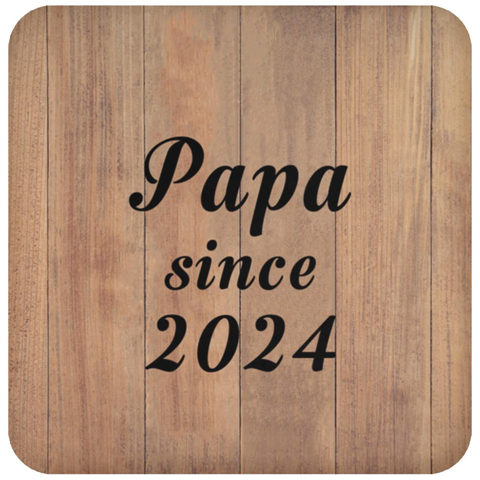 Papa Since 2024 - Drink Coaster C