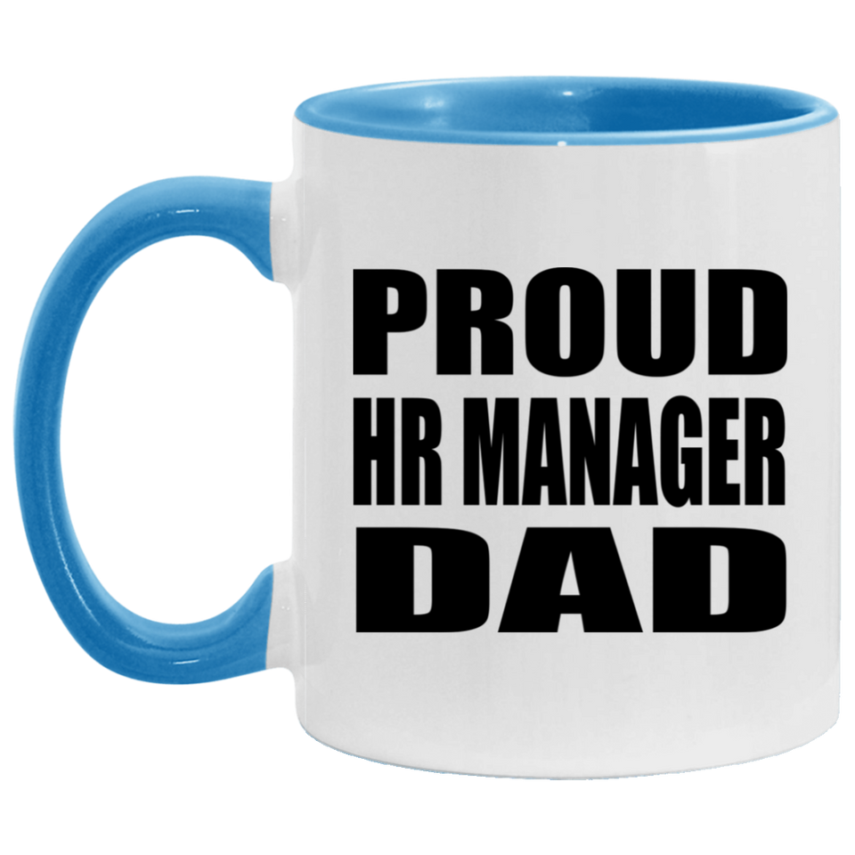 Proud HR Manager Dad - 11oz Accent Mug Blue