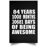84th Birthday 84 Years 1008 Months 30681 Days Of Awesome - Poster Portrait