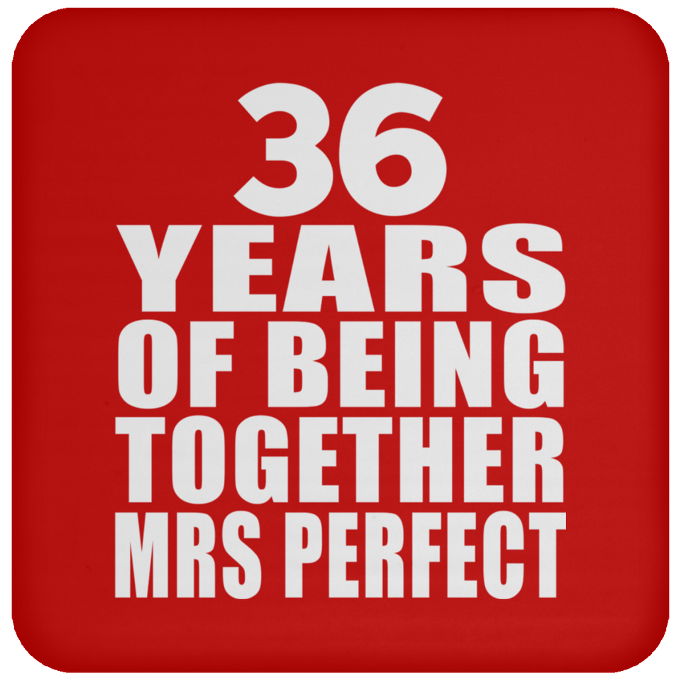 36th Anniversary 36 Years Of Being Mrs Perfect - Drink Coaster