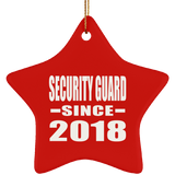 Security Guard Since 2018 - Star Ornament