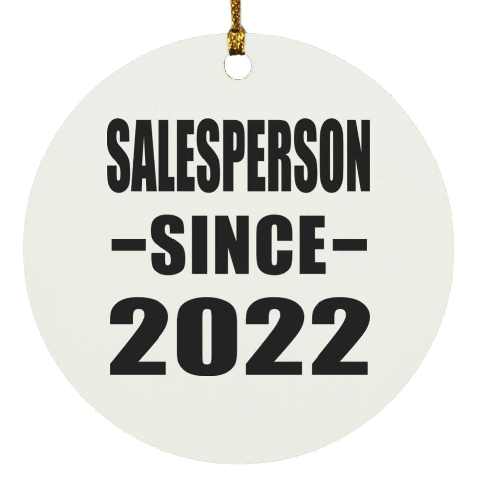 Salesperson Since 2022 - Circle Ornament