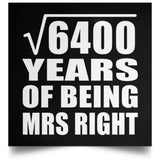 80th Anniversary Square Root of 6400 Years of Being Mrs Right - Poster Square