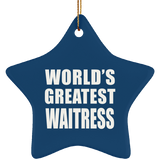 World's Greatest Waitress - Star Ornament