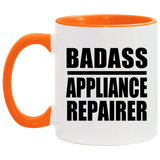Badass Appliance Repairer - 11oz Accent Mug Orange