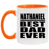 Nathaniel Best Dad Ever - 11oz Accent Mug Orange