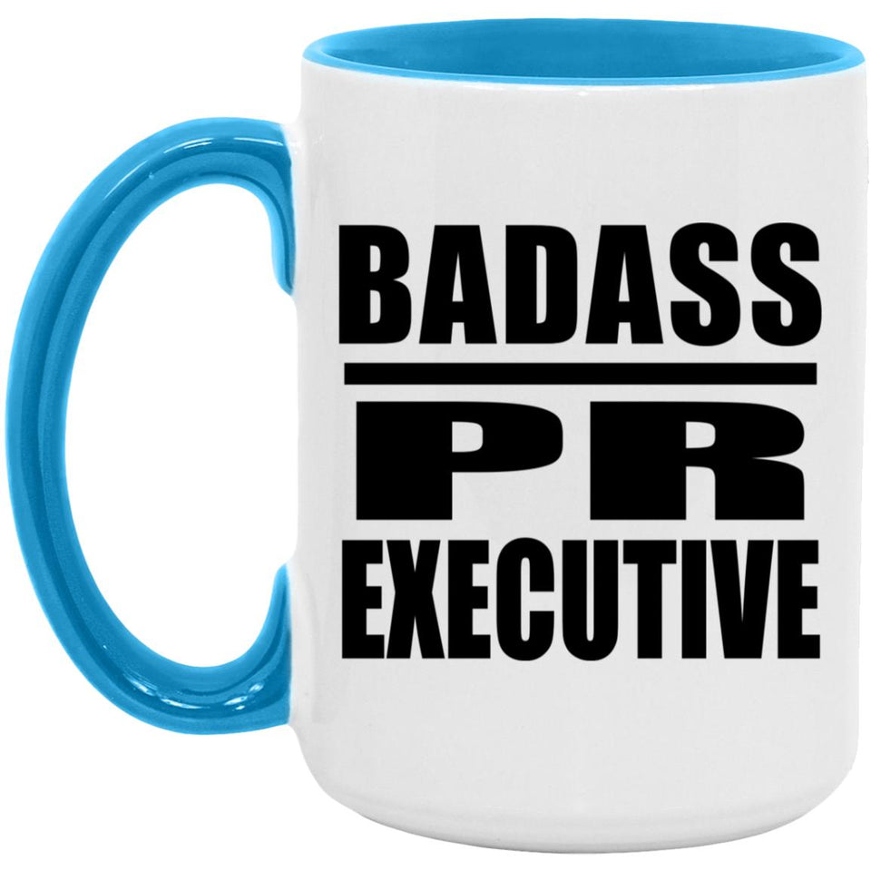 Badass PR Executive - 15oz Accent Mug Blue