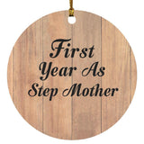 First Year As Step Mother - Circle Ornament C
