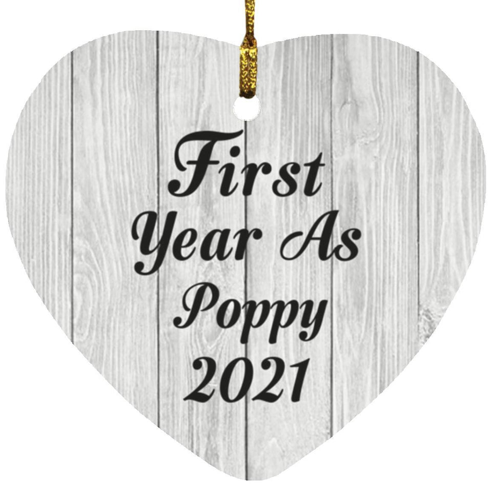 First Year As Poppy 2021 - Heart Ornament F